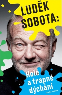 HOLÉ A TRAPNÉ DÝCHÁNÍ