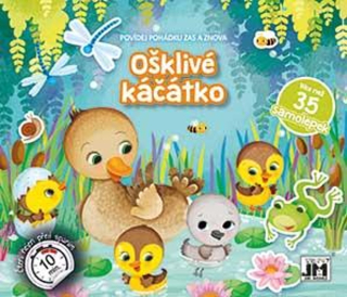 OŠKLIVÉ KÁČÁTKO - POVÍDEJ POHÁDKU ZAS A ZNOVU