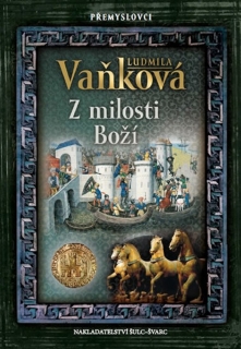 Z MILOSTI BOŽÍ 2 PŘEMYSLOVCI