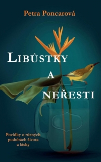 LIBŮSTKY A NEŘESTI - POVÍDKY