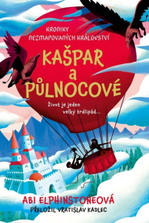 KAŠPAR A PŮLNOCOVÉ 1 KRONIKY NEZMAPOVANÝCH KRÁLOVSTVÍ