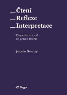 ČTENÍ – REFLEXE – INTERPRETACE