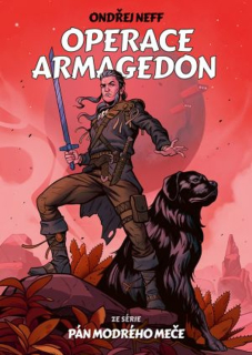 OPERACE ARMAGEDON 5 PÁN MODRÉHO MEČE