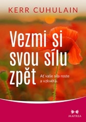 VEZMI SI SVOU SÍLU ZPĚT - AŤ VAŠE SÍLA R