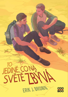 TO JEDINÉ, CO NA SVĚTĚ ZBÝVÁ 1