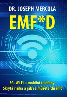 EMF*D - 5G, WI-FI A MOBILNÍ TELEFONY: SK