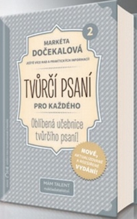 TVŮRČÍ PSANÍ PRO KAŽDÉHO 2 - VÁŠ RÁDCE P