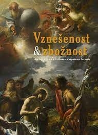 VZNEŠENOST & ZBOŽNOST