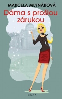 DÁMA S PROŠLOU ZÁRUKOU - 2. VYDÁNÍ