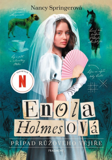 ENOLA HOLMESOVÁ 4 PŘÍPAD RŮŽOVÉHO VĚJÍŘE