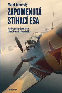 ZAPOMENUTÁ STÍHACÍ ESA - OSUDY OSMI SPOJ