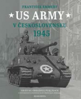 US ARMY V ČESKOSLOVENSKU 1945