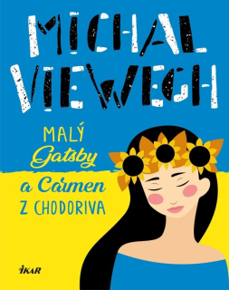 MALÝ GATSBY A CARMEN Z CHODORIVA
