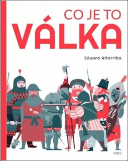 CO JE TO VÁLKA