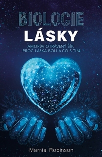 BIOLOGIE LÁSKY - AMORŮV OTRÁVENÝ ŠÍP, PR