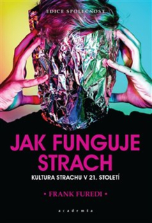 JAK FUNGUJE STRACH