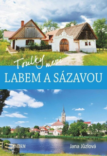 TOULKY MEZI LABEM A SÁZAVOU