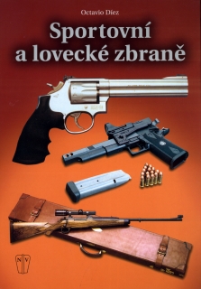 SPORTOVNÍ A LOVECKÉ ZBRANĚ