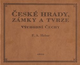 ČESKÉ HRADY, ZÁMKY A TVRZE V.