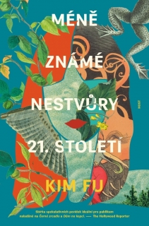 MÉNĚ ZNÁMÉ NESTVŮRY 21. STOLETÍ