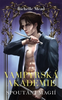 SPOUTÁNI MAGIÍ 5 VAMPÝRSKÁ AKADEMIE