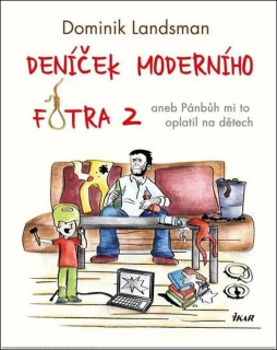 DENÍČEK MODERNÍHO FOTRA 2 - 2. VYDÁNÍ