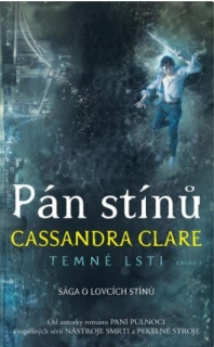 PÁN STÍNŮ 2  TEMNÉ LSTI 2 / 2. VYDÁNÍ