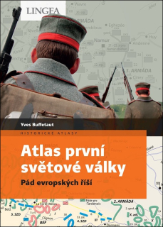 ATLAS PRVNÍ SVĚTOVÉ VÁLKY - PÁD EVROPSKÝ