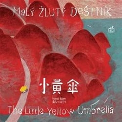 MALÝ ŽLUTÝ DEŠTNÍK / THE LITTLE YELLOW UMBRELLA