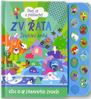 DÍVEJ SE A POSLOUCHEJ ZVÍŘATA - ZVUKOVÁ