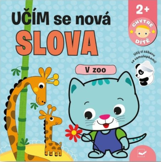 V ZOO UČÍM SE NOVÁ SLOVA - CHYTRÉ DÍTĚ