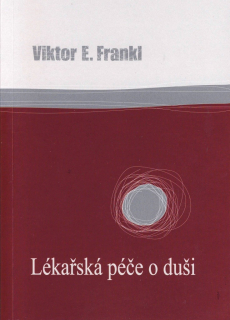 LÉKAŘSKÁ PÉČE O DUŠI