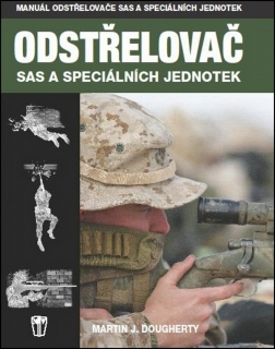 ODSTŘELOVAČ SAS A SPECIÁLNÍCH JEDNOTEK