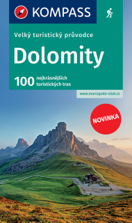 DOLOMITY - VELKÝ TURISTICKÝ PRŮVODCE