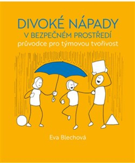 DIVOKÉ NÁPADY V BEZPEČNÉM PROSTŘEDÍ