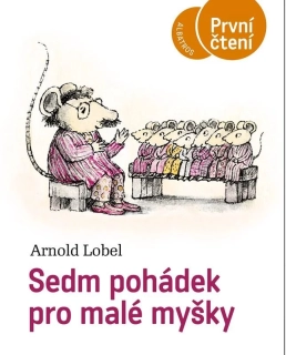 SEDM POHÁDEK PRO MALÉ MYŠKY   PRVNÍ ČTENÍ