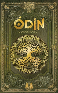 ÓDIN A DEVĚT SVĚTŮ 6 BOHOVÉ SEVERU