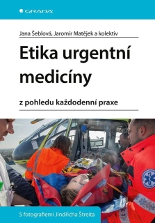 ETIKA URGENTNÍ MEDICÍNY