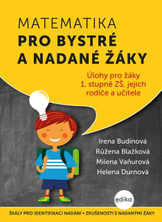 MATEMATIKA PRO BYSTRÉ A NADANÉ ŽÁKY