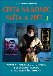 CESTA NA KONEC SVĚTA A ZPĚT 3 - POTULKY