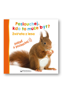 POSLOUCHEJ, KDO TO MŮŽE BÝT? ZVÍŘATA Z L