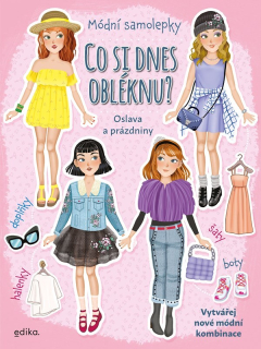 CO SI DNES OBLÉKNU? OSLAVA A PRÁZDNINY