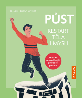 PŮST - RESTART TĚLA I MYSLI