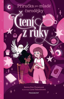 PŘÍRUČKA PRO MLADÉ ČARODĚJKY - ČTENÍ Z RUKY