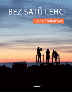 BEZ ŠATŮ LEHČÍ