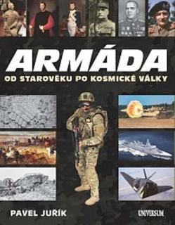 ARMÁDA OD STAROVĚKU PO KOSMICKÉ VÁLKY