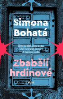 ZBABĚLÍ HRDINOVÉ