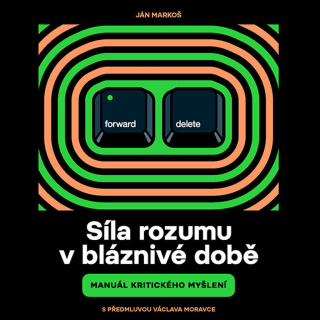 CD SÍLA ROZUMU V BLÁZNIVÉ DOBĚ