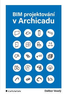 BIM PROJEKTOVÁNÍ V ARCHICADU