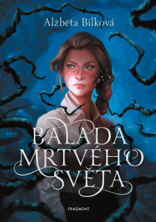 BALADA MRTVÉHO SVĚTA 1